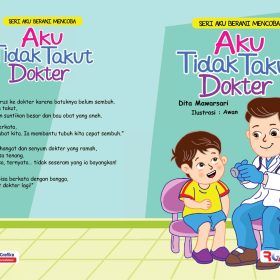 Aku berani mencoba Aku tidak takut dokter