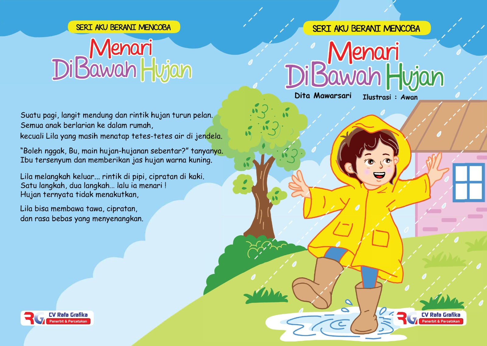 Aku berani mencoba Menari Dibawah Hujan