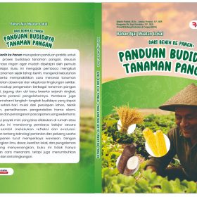 Dari Benih Ke Panen : Panduan Budidaya Tanaman Pangan
